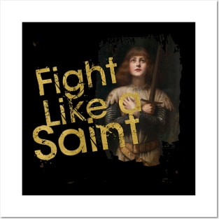 St Joan of Arc Am Not Afraid I Was Born Do This Saint Posters and Art